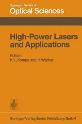 Icon image High-Power Lasers and Applications: Proceedings of the Fourth Colloquium on Electronic Transition Lasers in Munich, June 20–22, 1977