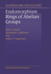 Icon image Endomorphism Rings of Abelian Groups