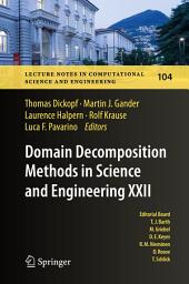 Icon image Domain Decomposition Methods in Science and Engineering XXII