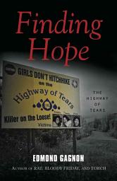 Icon image Finding Hope: The Highway of Tears