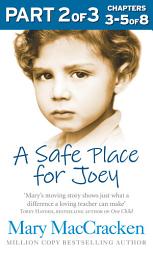 Icon image A Safe Place for Joey: Part 2 of 3