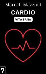 Icon image Cardio: Raccolta Vita Sana 7