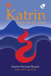 Icon image Katrin: Girls Do Do That