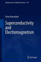 Icon image Superconductivity and Electromagnetism