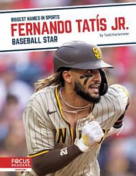 Icon image Fernando Tatís Jr.: Baseball Star