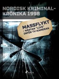 Icon image Massflykt - nästan "live" inför tv-kameran