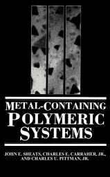 Icon image Metal-Containing Polymeric Systems