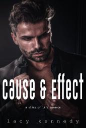 Icon image Cause & Effect: A Slice of Life Romance