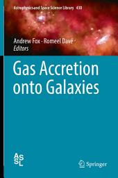 Icon image Gas Accretion onto Galaxies