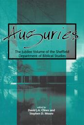 Icon image Auguries: The Jubilee Volume of the Sheffield Department of Biblical Studies