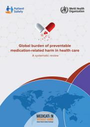 Icon image Global burden of preventable medication-related harm in health care: a systematic review