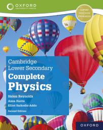 Icon image Cambridge Lower Secondary Complete Physics: Student Book (Second Edition): Edition 2