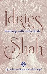 Icon image Evenings with Idries Shah