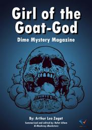 Icon image Girl of the Goat-God: Dime Mystery Magazine