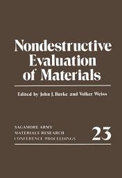 Icon image Nondestructive Evaluation of Materials: Sagamore Army Materials Research Conference Proceedings 23