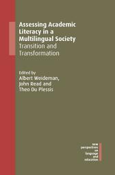 Icon image Assessing Academic Literacy in a Multilingual Society: Transition and Transformation