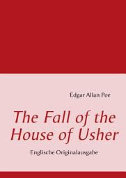 Icon image The Fall of the House of Usher: Englische Originalausgabe