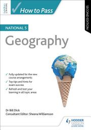 Icon image How to Pass National 5 Geography, Second Edition