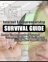 Icon image Internet Entrepreneurship Survival Guide