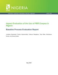 Icon image Impact evaluation of the use of PBR cowpea in Nigeria: Baseline process evaluation report. NSSP Project Report: June 2024