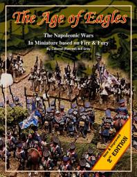 Icon image Age of Eagles II: The Napoleonic Wars in Miniature based on Fire & Fury