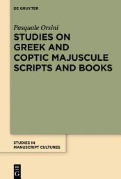 Icon image Studies on Greek and Coptic Majuscule Scripts and Books