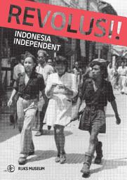 Icon image Revolusi!: Indonesia independent