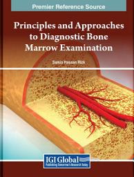 Icon image Principles and Approaches to Diagnostic Bone Marrow Examination