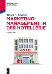 Icon image Marketing-Management in der Hotellerie: Ausgabe 4