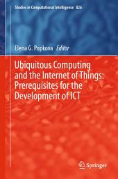 Icon image Ubiquitous Computing and the Internet of Things: Prerequisites for the Development of ICT