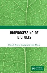 Icon image Bioprocessing of Biofuels