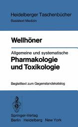 Icon image Allgemeine und systematische Pharmakologie und Toxikologie: Begleittext zum Gegenstandskatalog