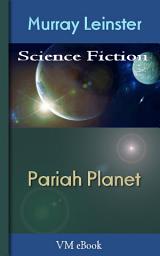 Icon image Pariah Planet: Leinster'S Science Fiction