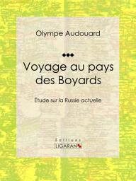 Icon image Voyage au pays des Boyards: Étude sur la Russie actuelle