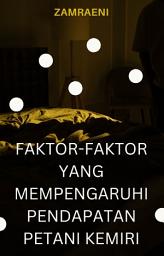 Icon image FAKTOR-FAKTOR YANG MEMPENGARUHI PENDAPATAN PETANI KEMIRI