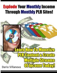 Icon image Explode Your Monthly Income Through Monthly PLR Sites!