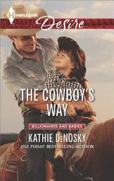 Icon image The Cowboy's Way: A Sexy Western Contemporary Romance