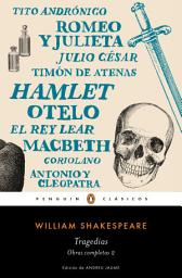 Icon image Tragedias (Obra completa Shakespeare 2)