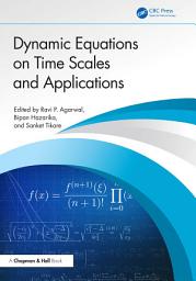 Icon image Dynamic Equations on Time Scales and Applications