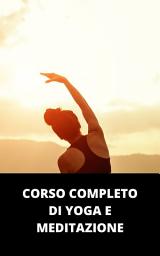 Icon image CORSO COMPLETO DI YOGA E MEDITAZIONE