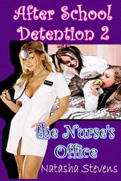 Icon image After School Detention 2: The Nurse's Office