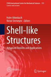 Icon image Shell-like Structures: Advanced Theories and Applications