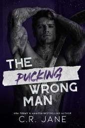 Icon image The Pucking Wrong Man