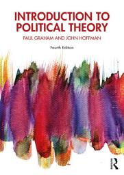 Icon image Introduction to Political Theory: Edition 4