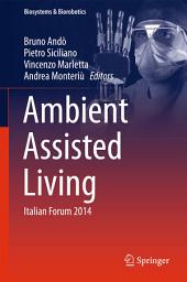 Icon image Ambient Assisted Living: Italian Forum 2014