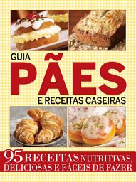 Icon image Guia Pães e Receitas Caseiras: Volume 1