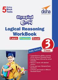 Icon image Olympiad Champs Logical Reasoning Workbook Class 3 with 5 Mock Online Olympiad Tests