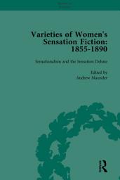 Icon image Varieties of Women's Sensation Fiction, 1855-1890 Vol 1