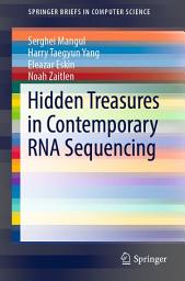 Icon image Hidden Treasures in Contemporary RNA Sequencing