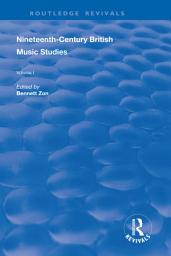 Icon image Nineteenth-Century British Music Studies: Volume 1